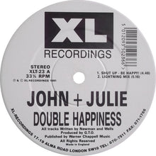 Load image into Gallery viewer, John + Julie : Double Happiness (12")

