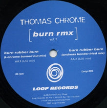 Load image into Gallery viewer, Thomas Krome : Burn Rmx (Vol. 2) (12")
