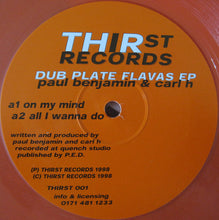 Load image into Gallery viewer, Paul Benjamin &amp; Carl H : Dub Plate Flavas EP (12&quot;, EP, Ora)
