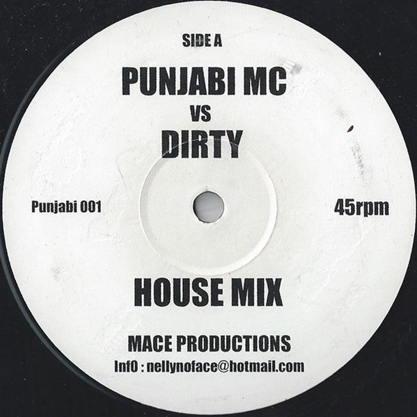 Mace Productions (2) : Punjabi MC Vs Dirty (12