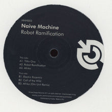 Load image into Gallery viewer, Naive Machine : Robot Ramification (12&quot;, EP)
