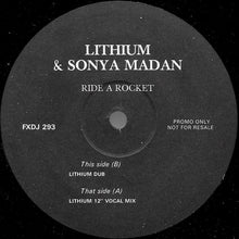 Load image into Gallery viewer, Lithium &amp; Sonya Madan : Ride A Rocket (2x12&quot;, Promo)
