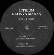 Load image into Gallery viewer, Lithium &amp; Sonya Madan : Ride A Rocket (2x12&quot;, Promo)
