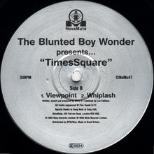Load image into Gallery viewer, The Blunted Boy Wonder : TimesSquare (12&quot;)
