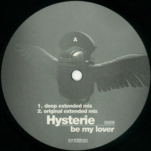 Load image into Gallery viewer, Hysterie : Be My Lover (12&quot;)
