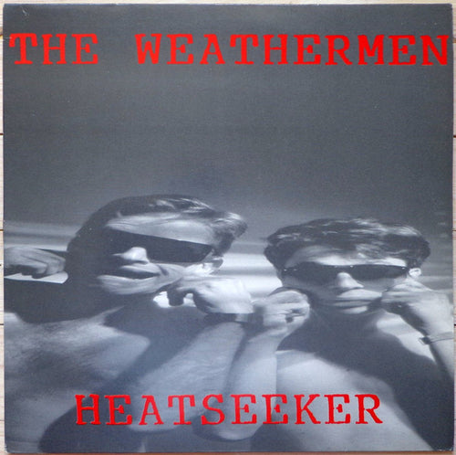 The Weathermen : Heatseeker (12