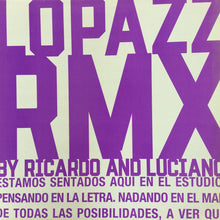 Load image into Gallery viewer, Lopazz : Migracion (Rmx By Ricardo &amp; Luciano) (12")
