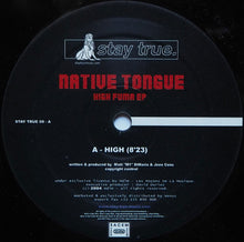 Load image into Gallery viewer, Native Tongue : High Fuma EP (12&quot;)
