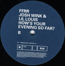 Load image into Gallery viewer, Josh Wink &amp; Lil' Louis : How's Your Evening So Far? (12")
