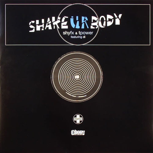 Shy FX & T Power Featuring Di : Shake Ur Body (12