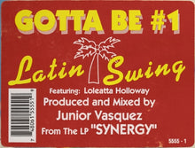 Load image into Gallery viewer, Latin Swing Featuring Loleatta Holloway : Gotta Be #1 (12")
