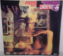 Load image into Gallery viewer, Pierre Feroldi Featuring Linda Ray : Movin Now (12", Pic)
