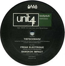 Load image into Gallery viewer, Unit 4 (2) : Bodydub (Remixes) (12")

