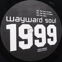 Load image into Gallery viewer, Wayward Soul : The Voice (12&quot;)
