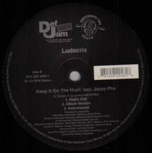 Load image into Gallery viewer, Ludacris : Move B***h / Keep It On The Hush (12")
