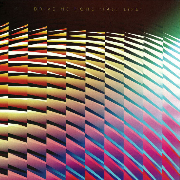 Drive Me Home : Fast Life (12