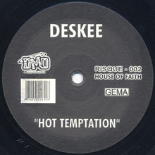 Load image into Gallery viewer, Deskee : Hot Temptation (12&quot;)
