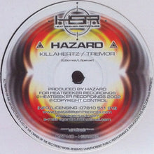 Load image into Gallery viewer, Hazard (2) : Killahertz / Tremor (12")
