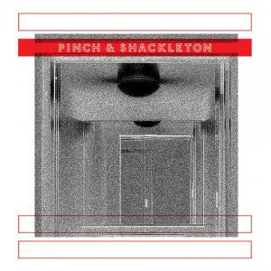 Pinch (2) & Shackleton : Pinch & Shackleton (2x12
