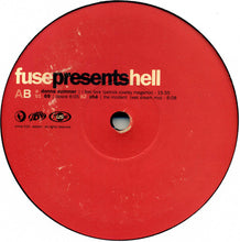 Load image into Gallery viewer, Hell : Fuse Presents Hell (3x12", Comp)
