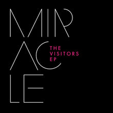 Load image into Gallery viewer, Miracle (11) : The Visitors EP (2x12&quot;, EP)
