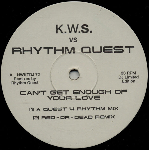 K.W.S. vs. Rhythm Quest : Can't Get Enough Of Your Love (12