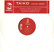 Load image into Gallery viewer, Taiko (2) : Echo Drop (12", Single)
