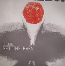 Load image into Gallery viewer, LoSoul : Getting Even (2x12")
