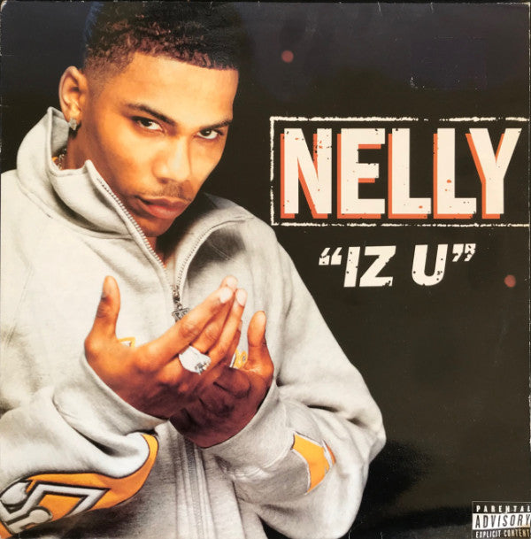 Nelly : Iz U (12