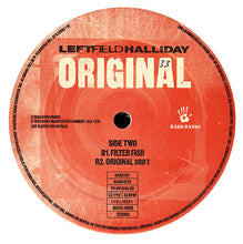 Load image into Gallery viewer, Leftfield, Halliday* : Original (12&quot;, Single)
