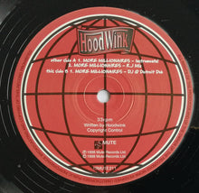 Load image into Gallery viewer, Hoodwink : More Millionaires (12&quot;)
