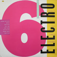 Load image into Gallery viewer, Various : Street Sounds Electro 6 (LP, Comp, Mixed)
