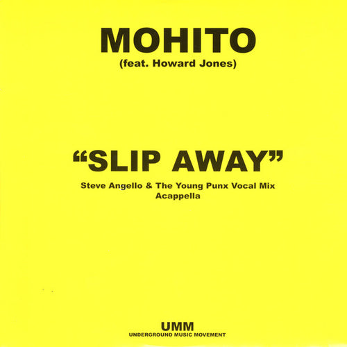 Mohito Feat. Howard Jones : Slip Away (12