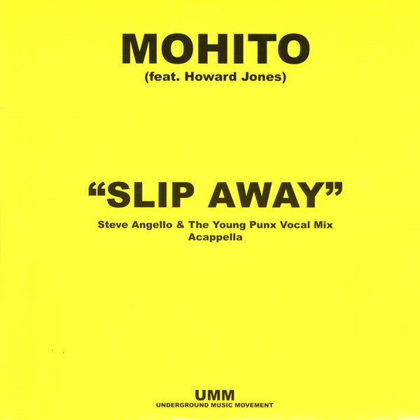 Mohito Feat. Howard Jones : Slip Away (12