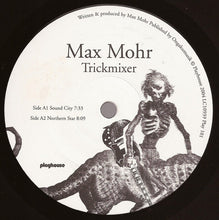 Load image into Gallery viewer, Max Mohr : Trickmixer EP (12", EP)
