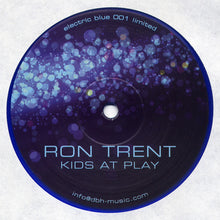 Load image into Gallery viewer, Ron Trent : Kids At Play (12", S/Sided, Ltd, Blu)
