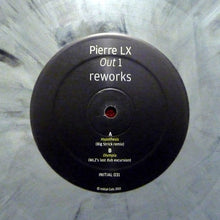 Load image into Gallery viewer, Pierre LX : Out 1 Reworks (12", Gre)
