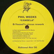 Load image into Gallery viewer, Phil Weeks : Candela (Remixes) (12")
