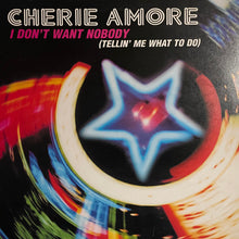 Load image into Gallery viewer, Cherie Amore : I Don&#39;t Want Nobody (Tellin&#39; Me What To Do) (12&quot;)
