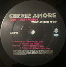 Load image into Gallery viewer, Cherie Amore : I Don&#39;t Want Nobody (Tellin&#39; Me What To Do) (12&quot;)
