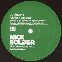 Load image into Gallery viewer, Nick Holder : The Other Mixes Vol.2 (Leftfield Mixes) (2x12")

