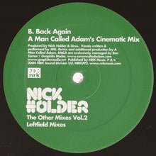 Load image into Gallery viewer, Nick Holder : The Other Mixes Vol.2 (Leftfield Mixes) (2x12")
