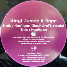 Load image into Gallery viewer, Vinyl Junkie &amp; Dope (2) : Hooligan (12&quot;)
