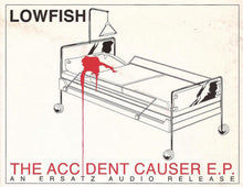 Load image into Gallery viewer, Lowfish : The Accident Causer E.P. (12", EP)
