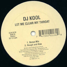Load image into Gallery viewer, DJ Kool : Let Me Clear My Throat (12")
