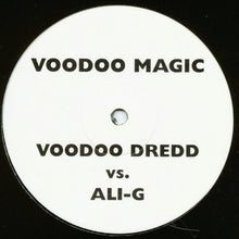Load image into Gallery viewer, Voodoo Dredd vs. Ali-G* : Keep It Real / Voodoo Magic (10")
