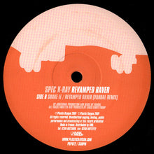 Load image into Gallery viewer, Captain Spec X Ray : Revamped Raver (12&quot;)
