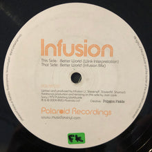 Load image into Gallery viewer, Infusion : Better World (12&quot;, Single)
