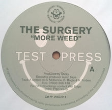 Load image into Gallery viewer, The Surgery / Fyrus : More Weed / Wheeze (12", TP)
