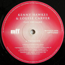 Load image into Gallery viewer, Kenny Hawkes &amp; Louise Carver : Play The Game (12&quot;)
